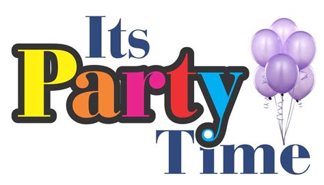 Its Party Time Clipart Clip Art Library