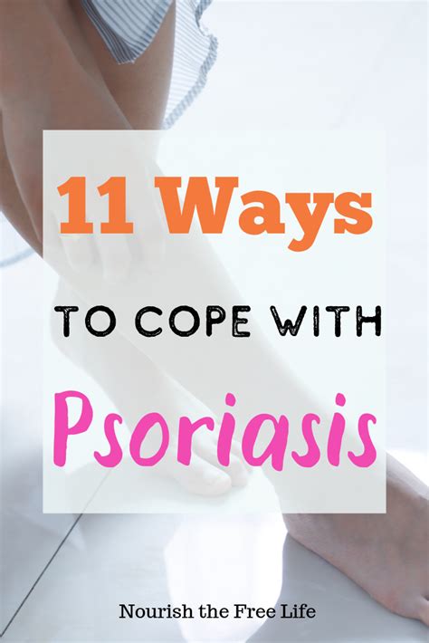 Eleven Ways To Cope With Psoriasis — Nourish The Free Life Psoriasis