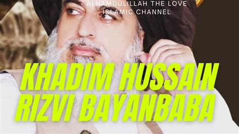 Baba Khadim Hussain Rizvi Bayan Youtube