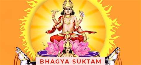 Bhagya Suktam A Vedic Hymn For Good Fortune And Happy Marriage