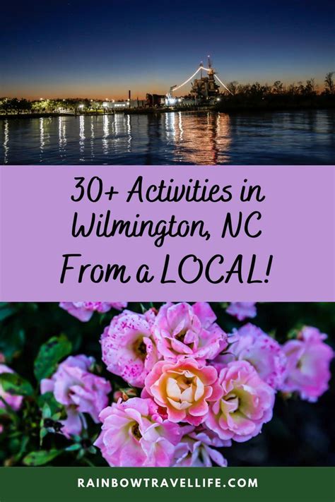 30 Things To Do In Wilmington Nc From A Local Wilmington North