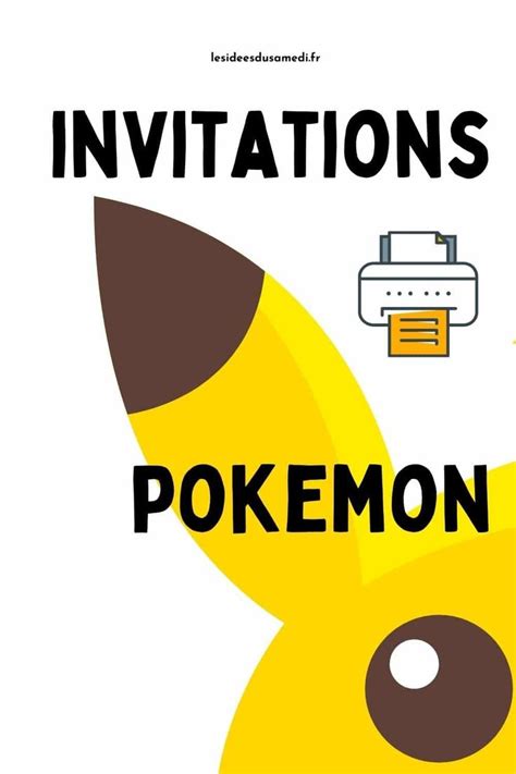 comment faire des invitations pokemon pour un anniversaire 5 modèles à découvrir en 2020