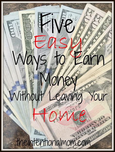 Five Easy Ways to Earn Money Without Leaving Your Home
