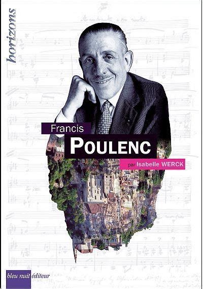 Poulenc Francis Relié Isabelle Werck Achat Livre Fnac