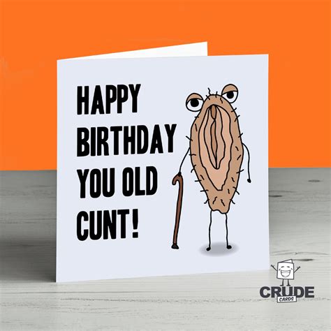 happy birthday you old cunt card crude naughty funny etsy uk