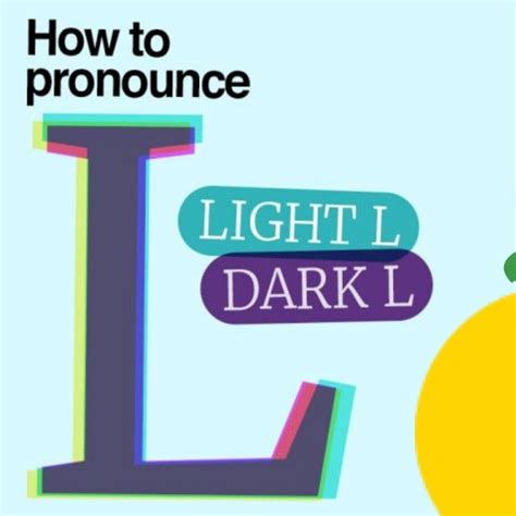 104 How To Pronounce The L