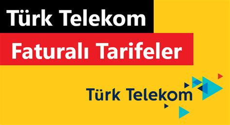 Türk Telekom Faturalı Tarifeler Güncel Paketler 2022 Teknocep