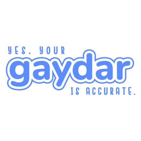 Gaydar Funny Pride Quote Filled Stroke Png And Svg Design For T Shirts