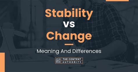 Stability Vs Change Meaning And Differences