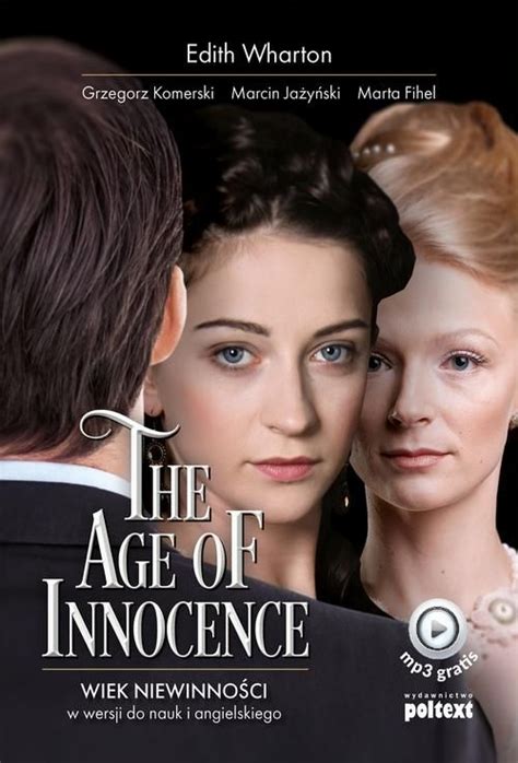 The Age Of Innocence Wiek Niewinności W Wersji Do Nauki Angielskiego
