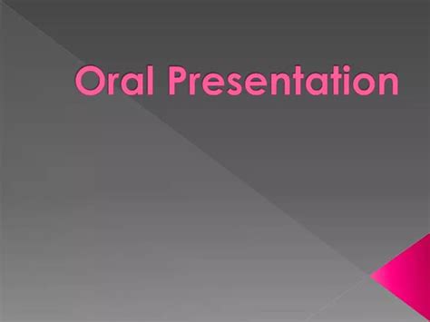Ppt Oral Presentation Powerpoint Presentation Free Download Id6400327