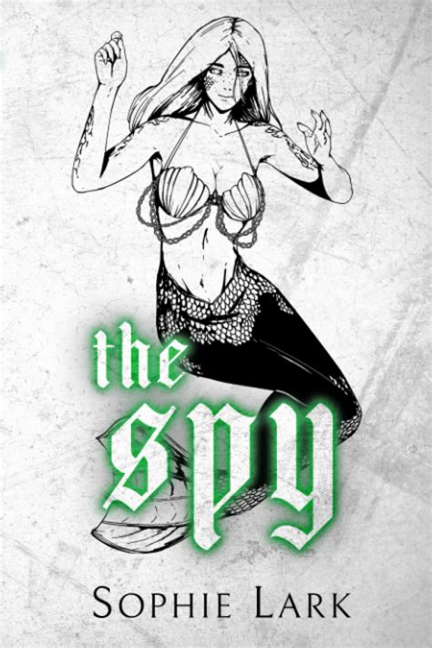 The Spy Kingmakers 4 By Sophie Lark Goodreads