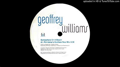 geoffrey williams somewhere on a beach phil asher s restless soul mix 2005 youtube