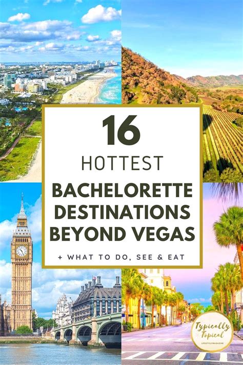 16 Hottest Bachelorette Party Destinations What To See And Do Bachelorette Party Destinations