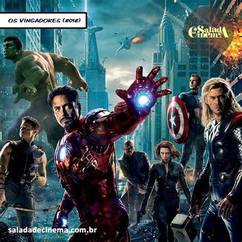 Marvel No Cinema Os Vingadores Salada De Cinema