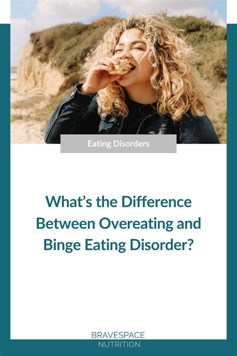 Whats The Difference Between Overeating And Binge Eating Disorder