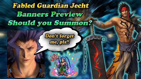 Ffbe Fabled Guardian Jecht Banner Preview Should You Summon Youtube
