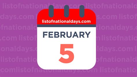 February 5th National Holidaysobservances And Famous Birthdays