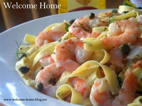 Welcome Home Blog: Cilantro Lime Shrimp with Capers over Tagliatelle Pasta