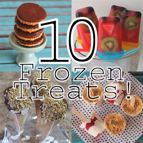 10 Fabulous Frozen Treats