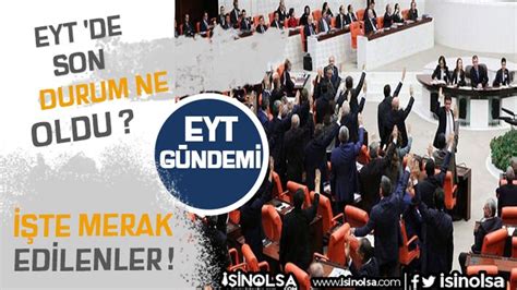 Eyt’de Son Durum Yasa Çıkacak Mı Kamu Memur Personel Alımı İlanları İşin Olsa