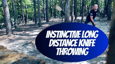 Instinctive Long Distance No Spinhalf Spin Knife Throwing Demo Youtube