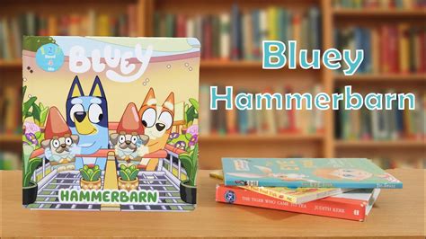 Bluey Hammerbarn 123 Read 4 Me Reading For Kids Youtube