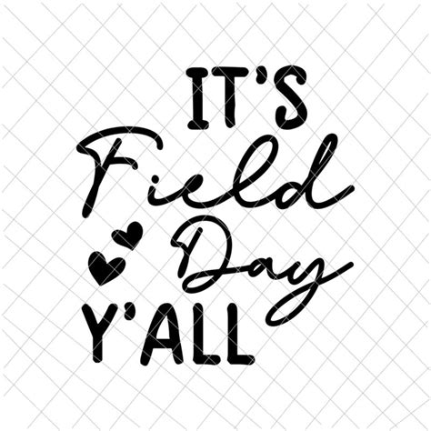 Its Field Day Yall Svg Kids Field Day Svg Yellow Field Day For