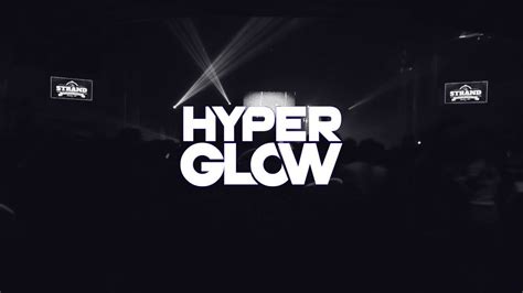 Hyperglow Tour With Loudpvck Youtube
