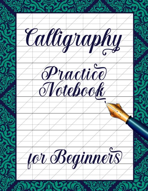 Calligraphy Practice Notebook For Beginners Modern Calligraphy
