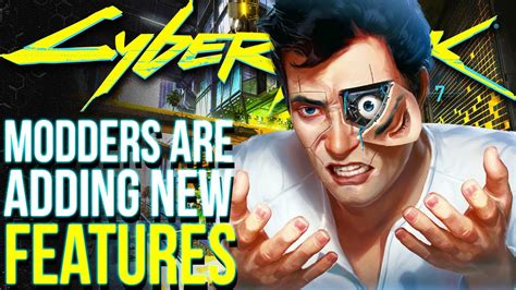 Cyberpunk 2077 Modders Are Adding Awesome New Features Best Cyberpunk 2077 Mods Update 161