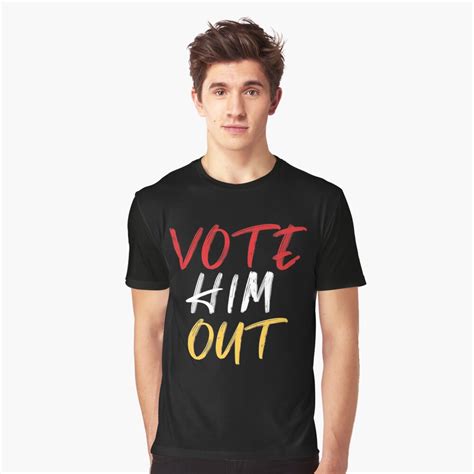 Vote Him Out T Shirt By Youcandooit Redbubble I Love Mom Peace And