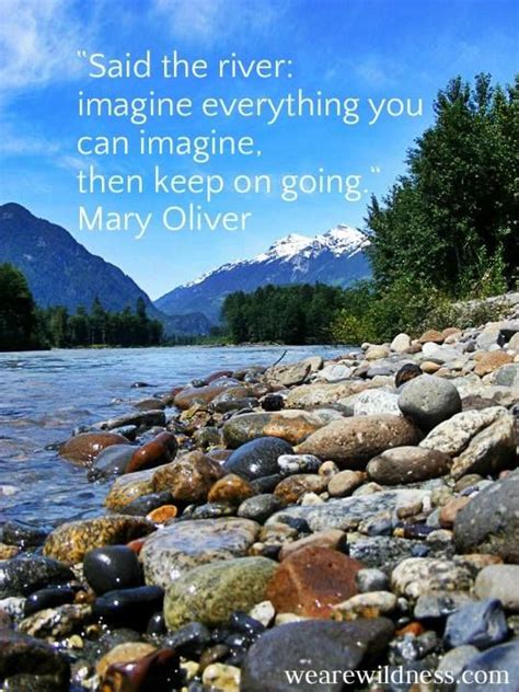 Inspiring River Quote River Quotes Be Yourself Quotes Mother Nature