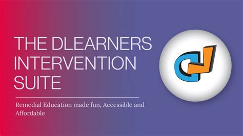 The Dlearners Intervention Suite Remedial Education Made Fun