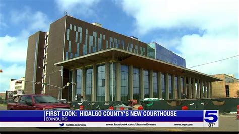 First Look At Hidalgo Countys New Courthouse