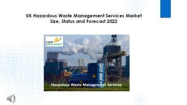 Ppt Uk Hazardous Waste Management Services Market Size Status And