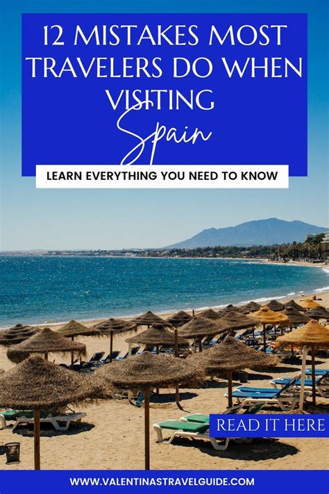 12 Mistakes Most Travelers Do When Visiting Spain Spain Travel Spain