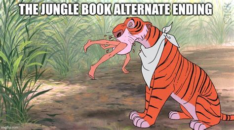 Image Tagged In Dark Humor Jungle Book Disney Funny Memes Imgflip