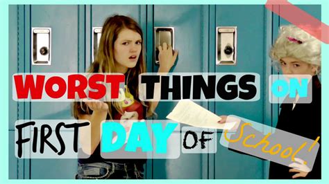 worst things that could happen on your first day of school youtube