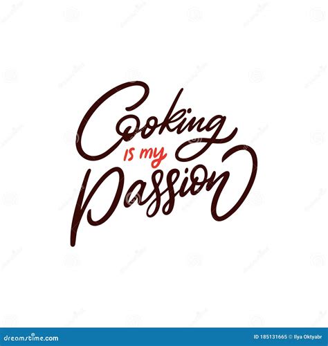 Cooking Is My Passion Lettering Phrase Hand Written Calligraphy Colorful Vector Illustration