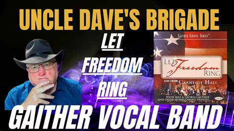 GAITHER VOCAL BAND LET FREEDOM RING YouTube