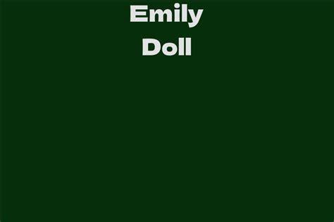 Emily Doll Facts Bio Career Net Worth Aidwiki