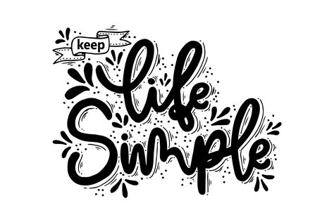 Keep Life Simple Hand Lettering Quotes Graphic By Santy Kamal
