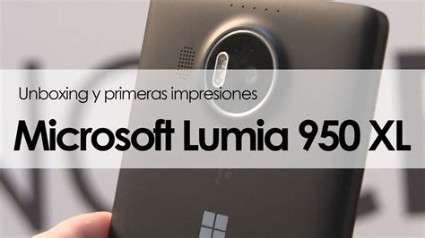 Microsoft Lumia 950 Xl Y Display Dock Unboxing Y Primeras Impresiones