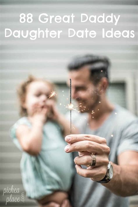 88 Daddy Daughter Date Ideas Perfect For Daddy Daughter Date Night