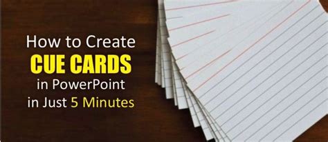 How To Create Cue Cards In Powerpoint In Just 5 Minutes Cue Cards