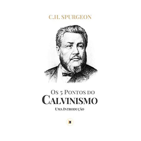 Charles Spurgeon Era Calvinista