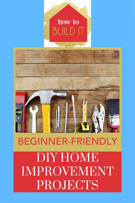 Diy Home Improvement For Beginners 14 Ideas To Revamp And Upgrade