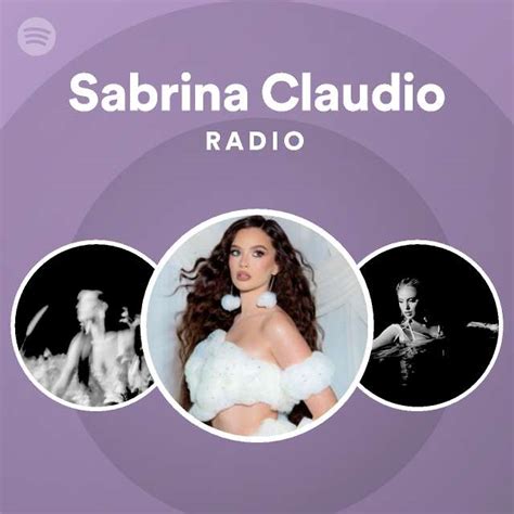 Sabrina Claudio Radio Playlist By Spotify Spotify