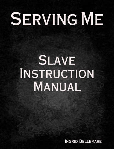 Serving Me Slave Instruction Manual